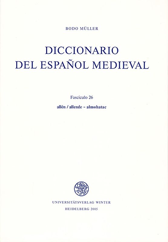 Diccionario del espanol medieval / Diccionario del español medieval