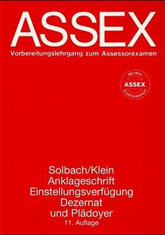 Anklageschrift, Einstellungsverfügung, Dezernat und Plädoyer