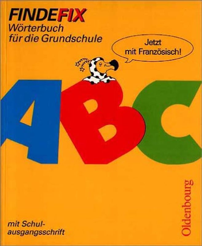 Findefix - Neubearbeitung. Wörterbuch für die Grundschule mit Bild-Wörterbuch