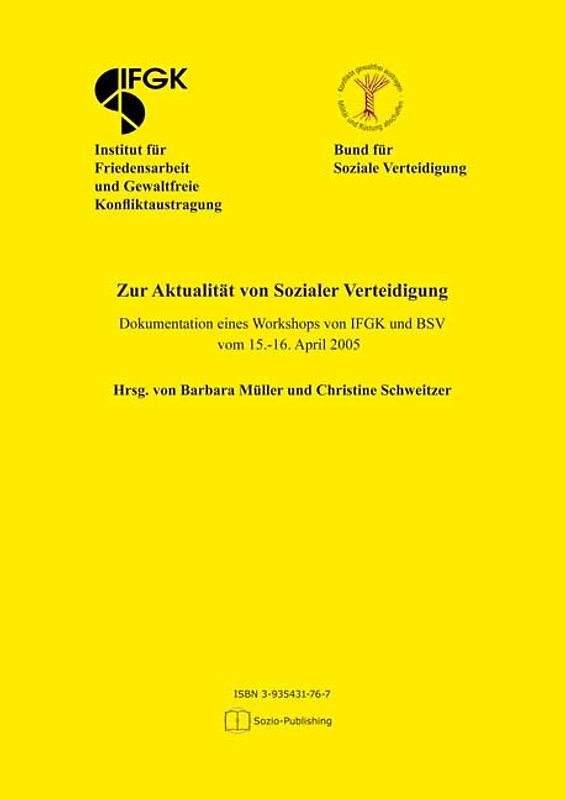 Zur Aktualität von Sozialer Verteidigung