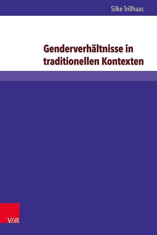 Genderverhältnisse in traditionellen Kontexten