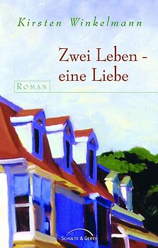 Zwei Leben, eine Liebe
