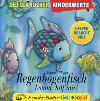 Pfister,Marcus/Jöcker,Detlev/Szesny,Susanne - Regenbogenfisch,komm hilf mir! Ein Liederhörspiel
