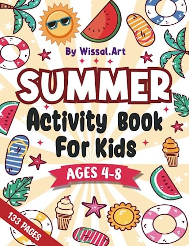 Summer Activity Book for Kids Age 4-8: Summer Activities for Young Adventurers: Fun Activity Book Including Puzzles: Sudoku & Mazes & Coloring Pages & Dot to Dot And more...
