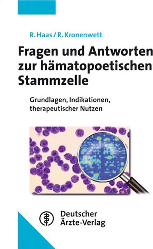 Fragen und Antworten zur hämatopoetischen Stammzelle