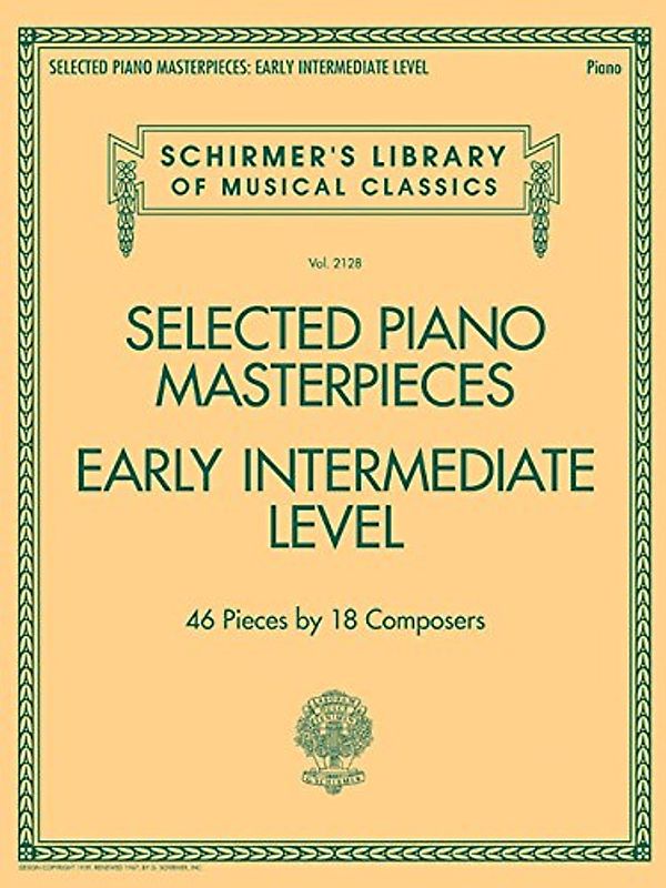 Selected Piano Masterpieces - Early Intermediate Level