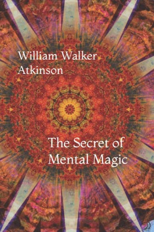 The Secret of Mental Magic