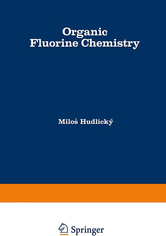 Organic Fluorine Chemistry
