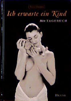 Ich erwarte ein Kind. Mein Tagebuch
