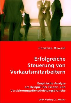 Erfolgreiche Steuerung von Verkaufsmitarbeitern