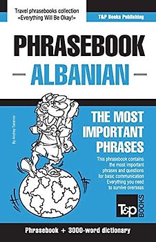 English-Albanian phrasebook and 3000-word topical vocabulary (American English Collection, Band 14)
