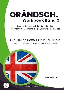 Orändsch Workbook Band 2 Present Continous do Question Tags Pronomen Mehrzahl-s s‑Genitive Of-Phrase