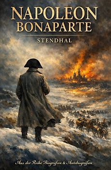 Biografien &amp; Autobiografien / Napoleon Bonaparte