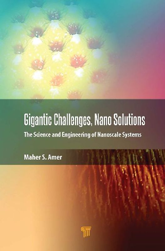 Gigantic Challenges, Nano Solutions