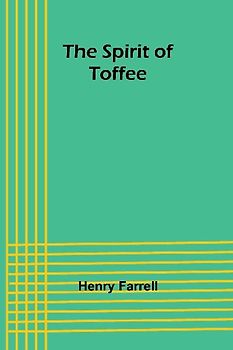 The spirit of Toffee