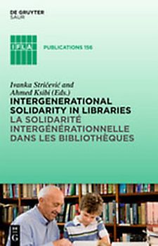 Intergenerational solidarity in libraries / La solidarité intergénérationnelle dans les bibliothèques