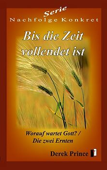 Bis die Zeit vollendet ist