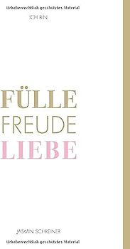 Fülle Freude Liebe