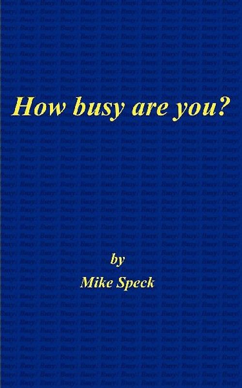How Busy Are You?