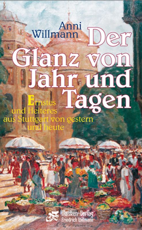 Der Glanz von Jahr und Tagen