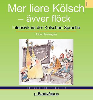 Mer liere Kölsch – ävver flöck