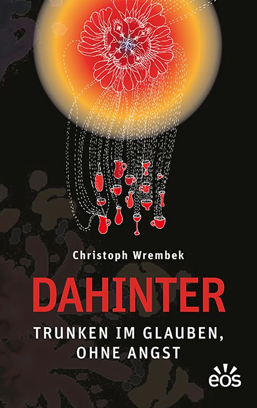 Dahinter - Trunken im Glauben, ohne Angst