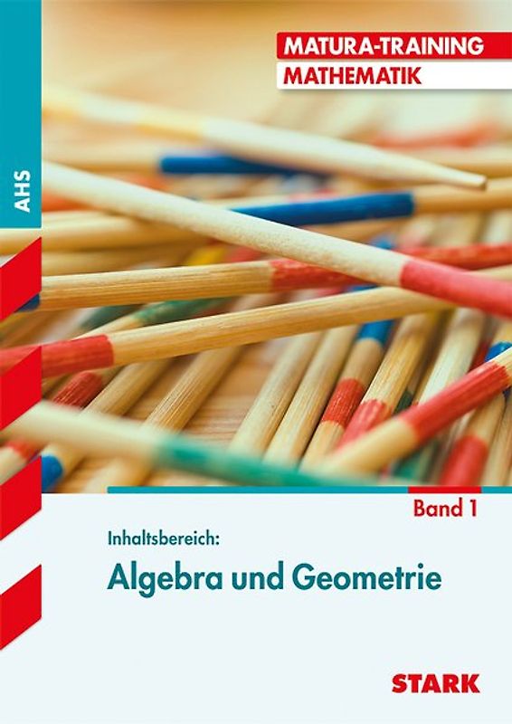 STARK Matura-Training - Mathematik - Algebra und Geometrie