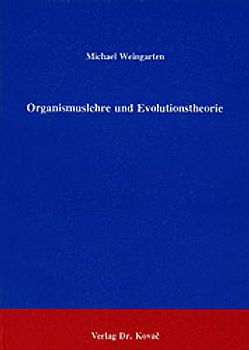 Organismuslehre und Evolutionstheorie