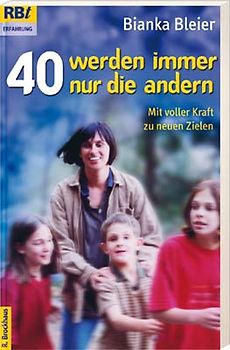 40 werden immer nur die andern