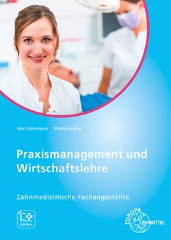 Praxismanagement und Wirtschaftslehre, Zahnmedizinische Fachangestellte