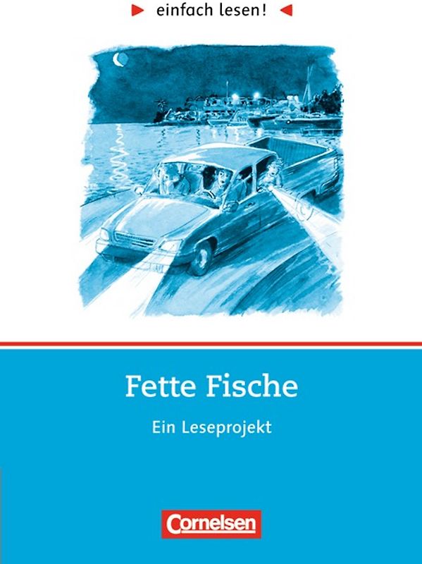 einfach lesen! - Leseförderung: Für Lesefortgeschrittene / Niveau 2 - Fette Fische