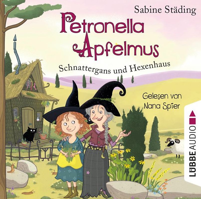 Petronella Apfelmus - Schnattergans und Hexenhaus