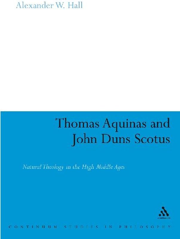Thomas Aquinas & John Duns Scotus