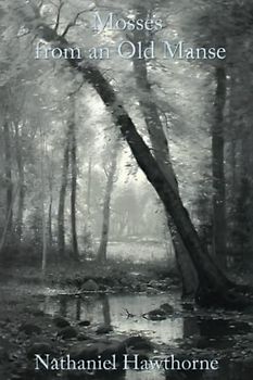 Mosses from an Old Manse