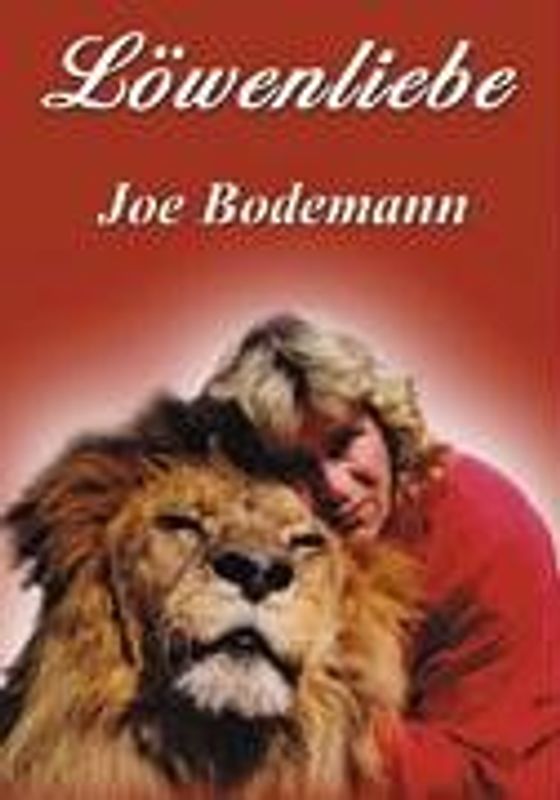 Löwenliebe - Joe Bodemann
