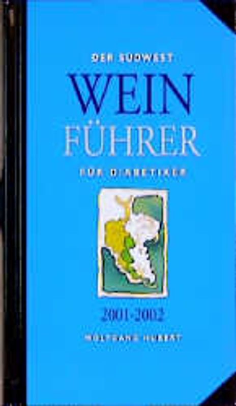 Der Südwest Weinführer für Diabetiker