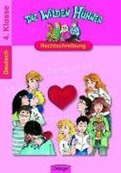 Die Wilden Hühner - Rechtschreibung. Deutsch 4. Klasse