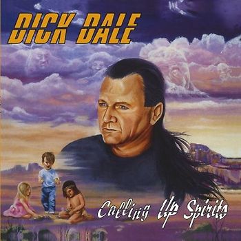 Dick Dale - Calling Up Spirits