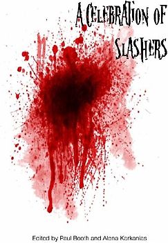 A Celebration of Slashers