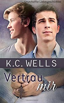 Vertrau mir (Unverhoffte Liebesgeschichten, Band 2)