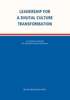 Leadership for a Digital Culture Transformation