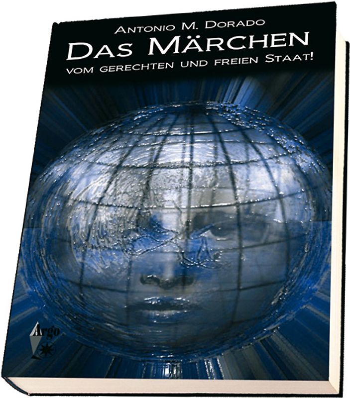 Das Märchen vom gerechten und freien Staat