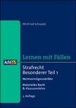 Strafrecht Besonderer Teil I: Nichtvermögensdelikte