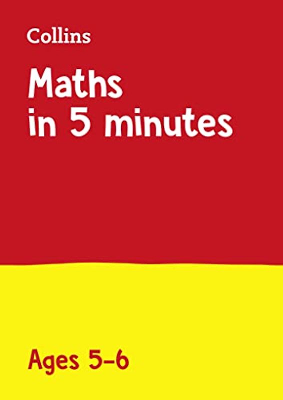 Maths in 5 Minutes a Day Age 5-6