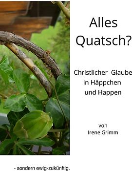 Alles Quatsch?