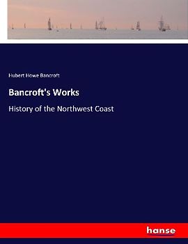 Bancroft's Works