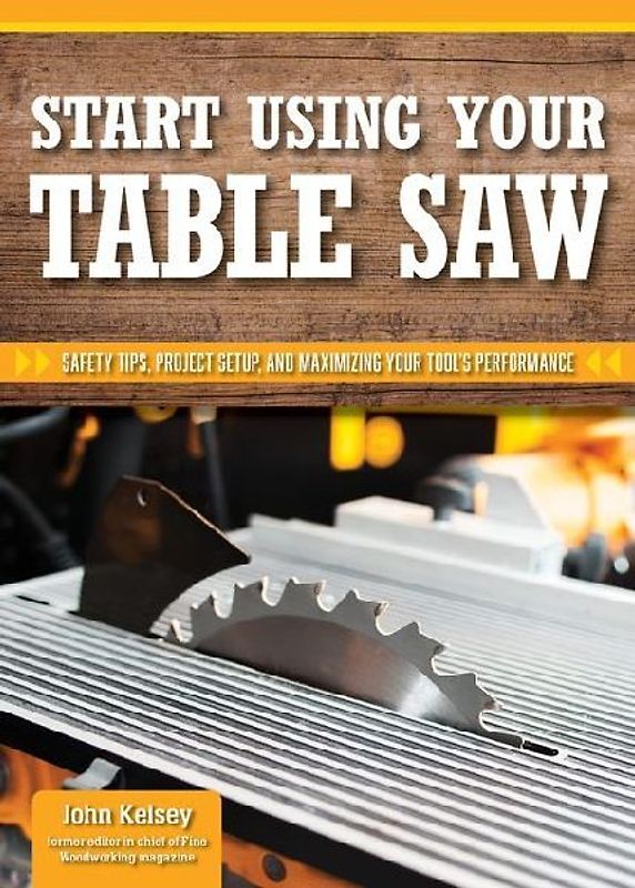 Smart Guide: Using Your Table Saw