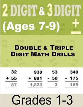Addition and Subtraction Worksheets for 1st-3rd Grade Homeschool: Double & Triple Digit Math Drills with Answer Key