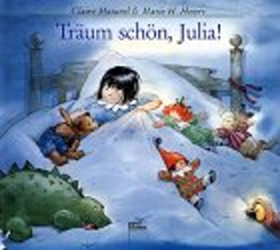 Träum schön, Julia!