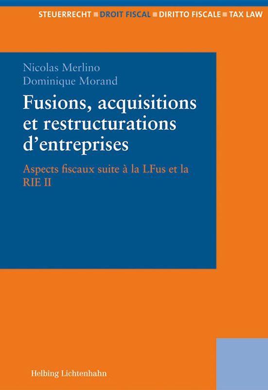 Fusions, acquisitions et restructurations d’entreprises